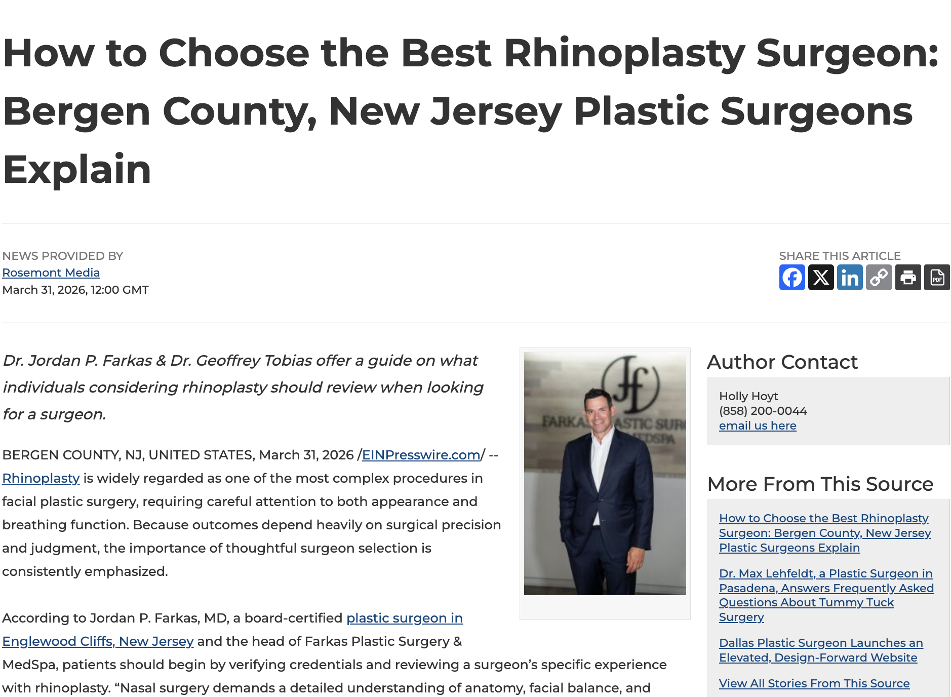 Bergen County, New Jersey plastic surgeon Jordan P. Farkas, MD and Dr. Geoffrey Tobias offer guidelines on how to choose a qualified rhinoplasty surgeon.